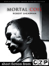 Mortal Coil (eBook): Short Story